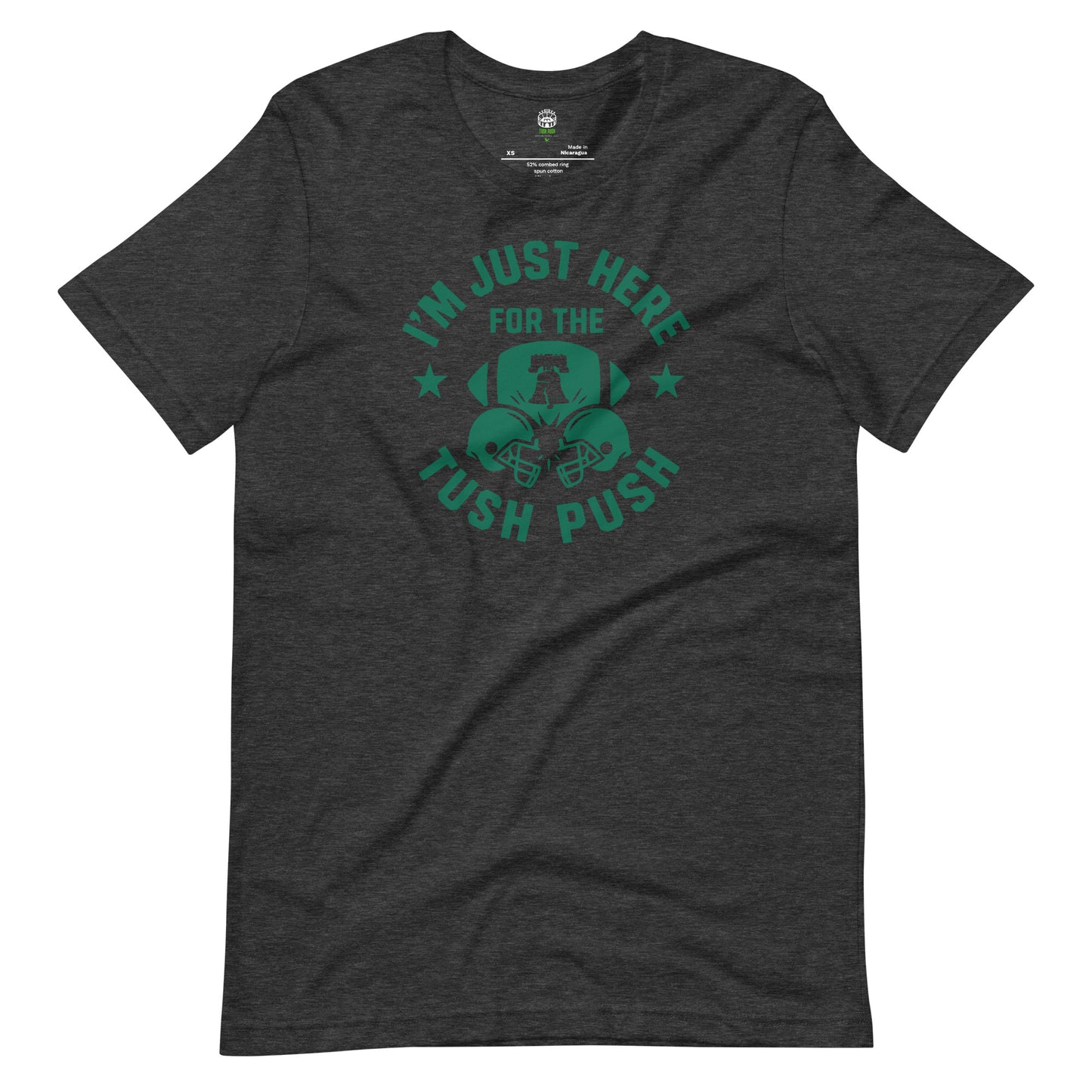 Tush Push™ Shirt – I’m Just Here for the Tush Push, Funny Game Day Football Tee, Philly Fans