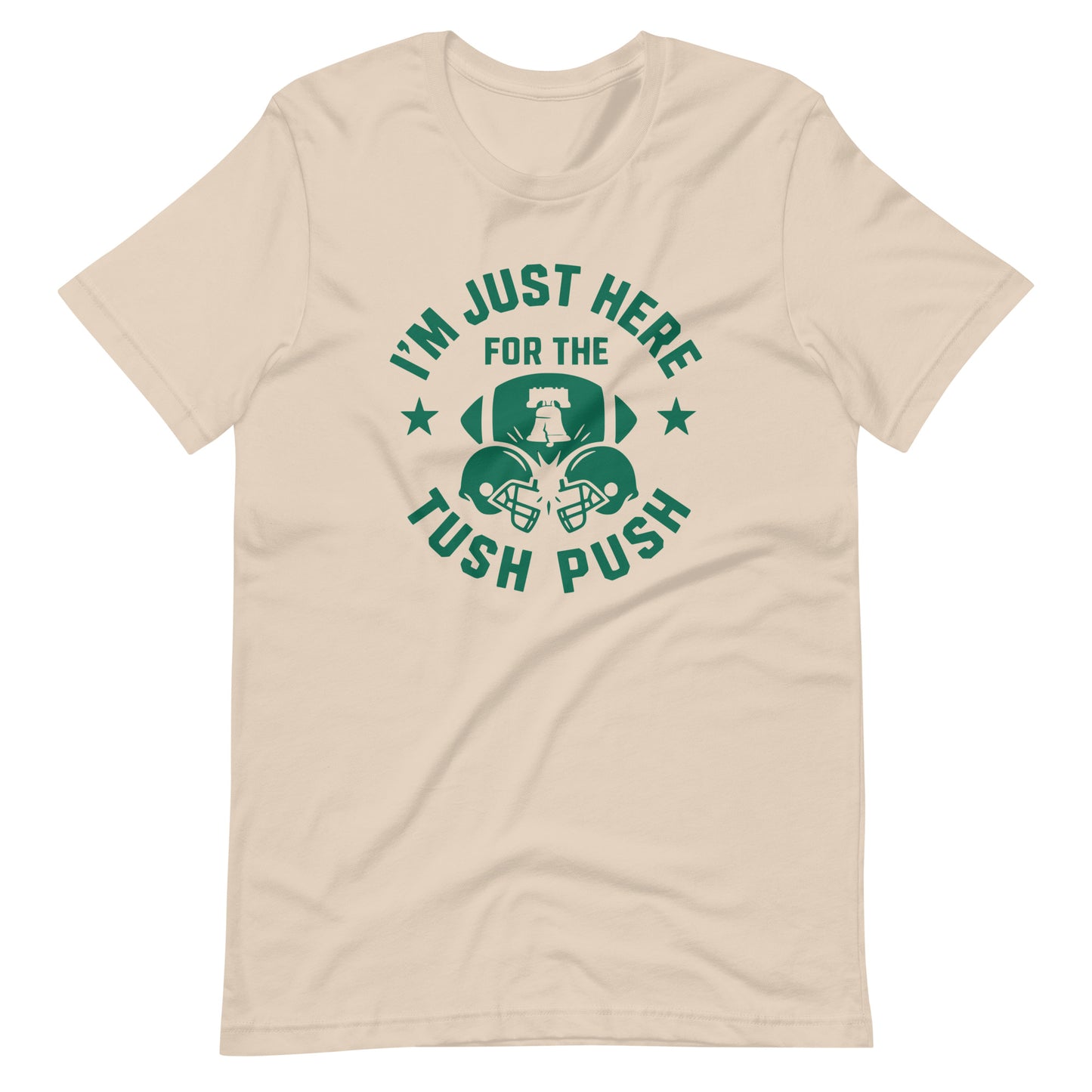 Tush Push™ Shirt – I’m Just Here for the Tush Push, Funny Game Day Football Tee, Philly Fans