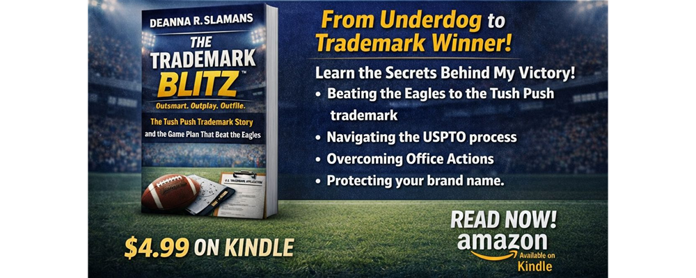The Trademark Blitz™: Outsmart. Outplay. Outfile. The Tush Push Trademark Story and the Game Plan That Beat the Eagles