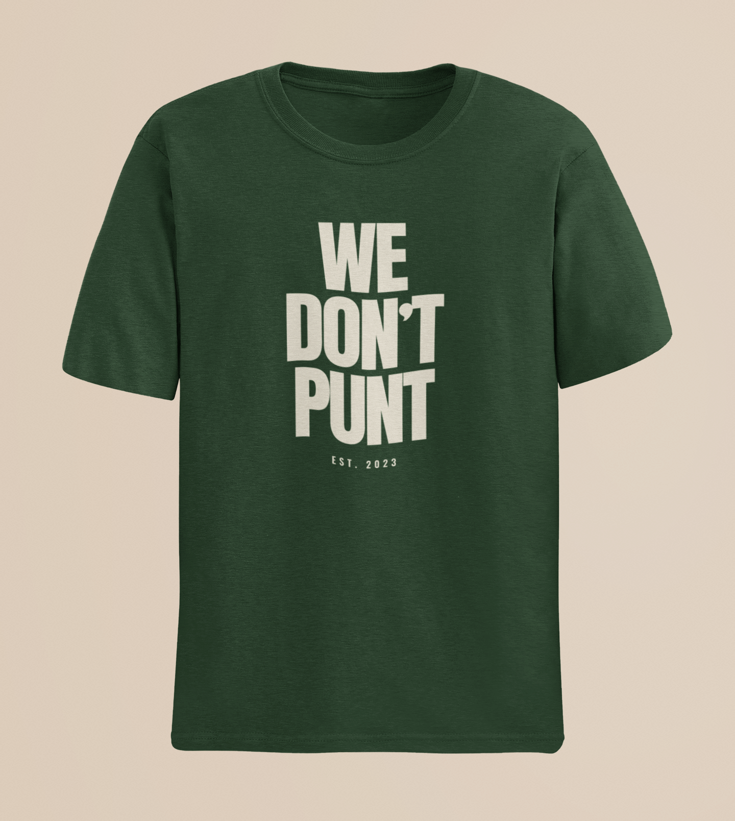 Tush Push® WE DON'T PUNT Tee | Estd. 2023 | Positive Mindset Philly Game Day Shirt